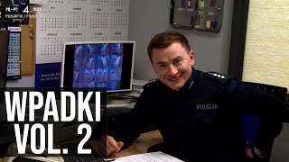 Druga część wpadek z poprzednich dwóch sezonów serialu Policjantki i policjanci!