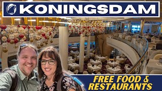 Holland America Koningsdam FREE Food & Restaurants REVIEW