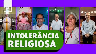 Os ensinamentos para combater a intolerância religiosa l G1