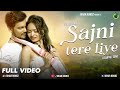 New Santali Video Song 2022 | Sajni Tere Liye Full video| Rajkumar Purty & Puja Soren | Deva