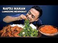 NAFSU MAKAN MENINGKAT !! TUMIS KANGKUNG SAMBEL TERASI AYAM GORENG