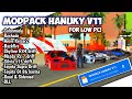 MODPACK HANUKY V11 !!! BANYAK MOD KEREN TAPI RINGAN !!? || GTA SAMP INDONESIA