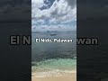 The beauty of El Nido Palawan!