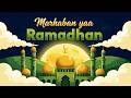 Marhaban Ya Ramadhan 🌙 | Lagu Religi Menyambut Bulan Suci Ramadhan