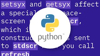 Python curses how to change cursor position with curses.setsyx(y,x)?