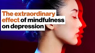 The extraordinary effect of mindfulness on depression and anxiety | Daniel Golem
