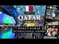 Enter Qatar - Doha Hamad International Airport Arrival, Immigration, Customs, Taxi