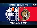 NHL Game Highlights | Oilers vs. Senators - Feb. 9, 2021