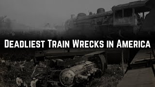 The 5 Deadliest Train Accidents in U.S History
