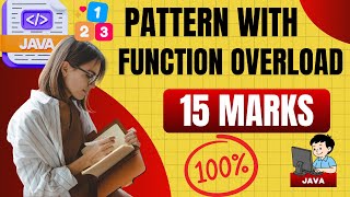 Pattern Printing Program with Function Overload in Java | Important Program | ICSE Computer Class 10