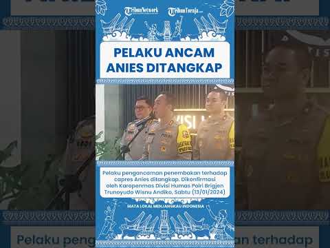 SHORT Sosok Pelaku Pengancam Anies Baswedan Ditangkap Polisi - YouTube