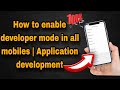 How to enable developer mode in all mobiles | Application development  Tamil..