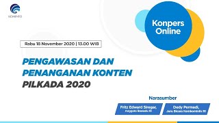 [Konferensi Pers] PENGAWASAN DAN PENANGANAN KONTEN PILKADA 2020