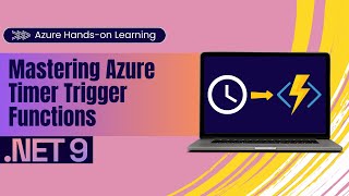 Timer Trigger Azure Functions with .NET 9 | Step-by-Step Guide for Beginners