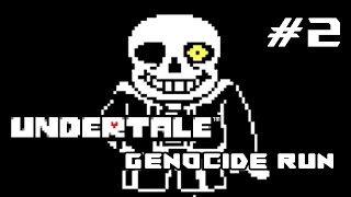 UNDERTALE | Route génocide | #2