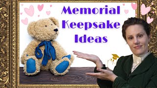 10 Memorial Keepsake Ideas