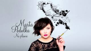 Marta Podulka - Na Planie