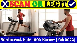 Nordictrack Elite 1000 Review (Feb 2022) - Is This A Genuine Product? Check It! | Scam Inspecter