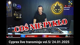 Cyprex live transmisja vol.5/ 24.01.2025