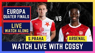SLAVIA PRAHA VS ARSENAL  LIVE Watch Along With Cossy. Arsenal News Now.