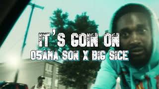 O5AMA Son ft Big Sice - It's Goin On (Official Video) Dir@colorboxvisuals