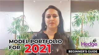 Model Portfolio for 2021 | Hedge Beginners Guide