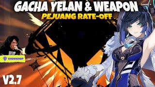 GACHA Yelan & Weapon - Genshin Impact v2.7
