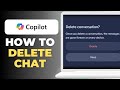 How To Delete Chat History In Microsoft Copilot