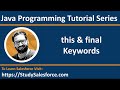 22 Java this and final keywords | Learn Java Programming by Sanjay Gupta