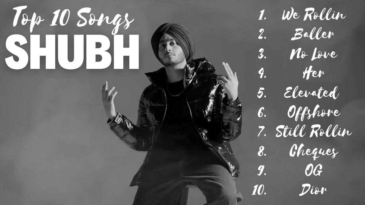 Shubh Punjabi All Songs Audio Jukebox 2023 Best Of Shubh Youtube