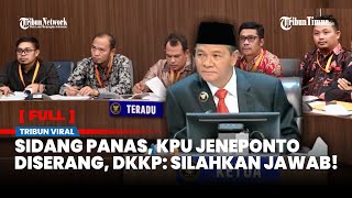 [FULL] KPU JENEPONTO Dicecar Bertubi-tubi saat Disidang, DKPP: Coba Jawab Soal Ini!