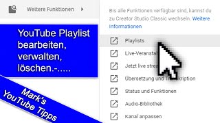 YouTube Playlist bearbeiten, verwalten, löschen / Version: 2019