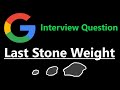 Last Stone Weight - Priority Queue - Leetcode 1046 - Python