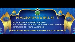 PENGAJIAN UMUM & HAUL MAJLIS SIMTHUD DUROR 2024