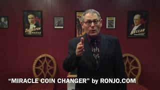 Miracle Coin Changer - Magic from Ronjo.com