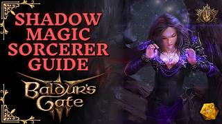 Shadow Magic Subclass Sorcerer Guide | Baldur's Gate 3 Patch 8 Stress Test