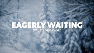 Eagerly Waiting (Official Lyric Video)