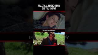 Did you know THIS about PRACTICAL MAGIC (1998)? Part Six