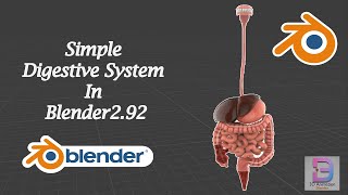 Make Simple And Realistic Digestive System In Blender 2.92