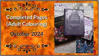 Completed Pages - October 2024 (adult coloring)