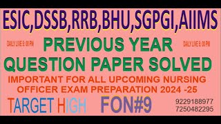 AIIMS NORCET || ESIC || JSSC || DSSB || IMPORTANT MCQS FOR ALL UPCOMING NURSING OFFICER EXAM #FON 9
