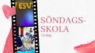 Söndagsskola 10 maj