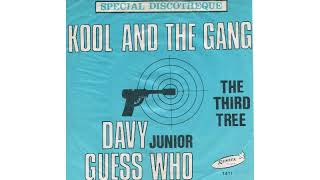 Davy Junior \u0026 Guess Who ~ Kool And The Gang