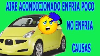 Porque el Aire Acondicionado de mi Auto  no Enfria Enfria poco No Funciona