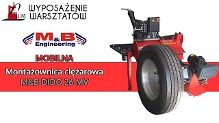 Montażownica mobilna M&B Dido 26 MV - montaż/demontaż opony