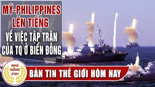 Tin thế giới nổi bật 4/7 | Biển Đông: Mỹ - Philippines lên tiếng về cuộc tập trận của Trung Quốc