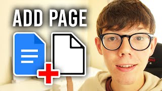 How To Add Pages On Google Docs - Full Guide