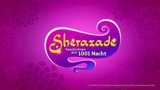 Sherazade: The Untold Stories - Opening (German) | Sherazade - Geschichten aus 1001 Nacht