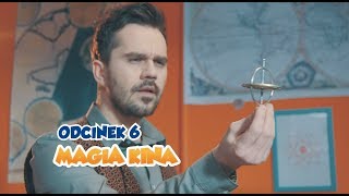 Magia Kina - Naukowi Detektywi #6 [Być Jak Ignacy]