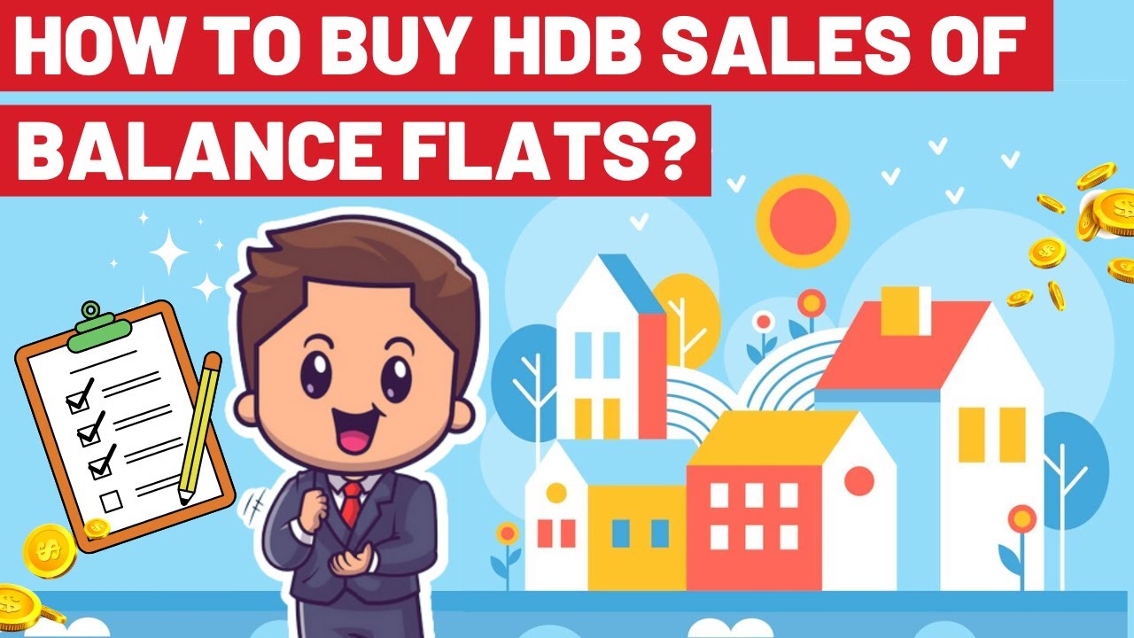 How To Buy HDB Sales Of Balance Flats (SBF)? Step By Step Guide On How ...